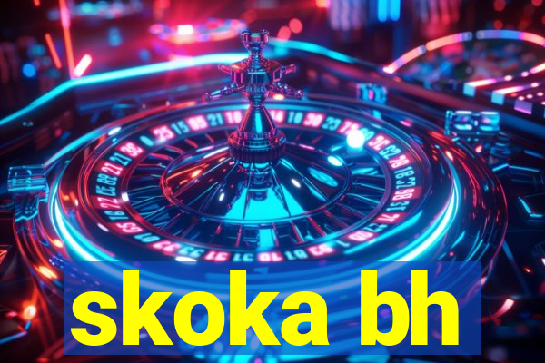 skoka bh